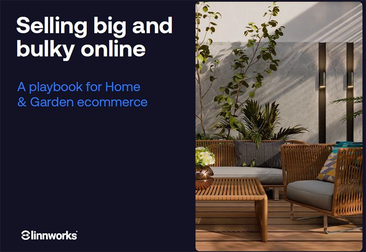 Linnworks: Selling big and bulky online