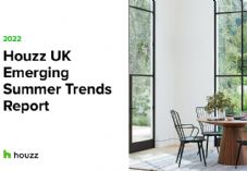 Houzz UK Emerging Summer Trends Report 2022