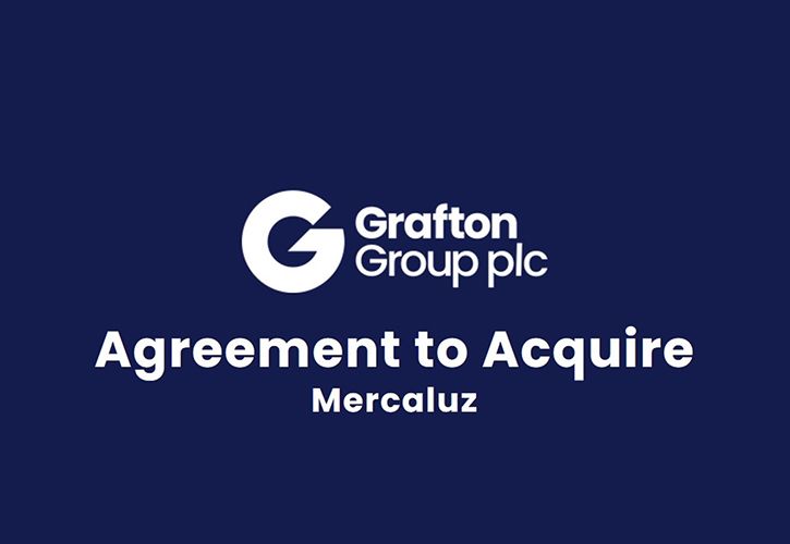 Grafton Group acquisition of Mercaluz
